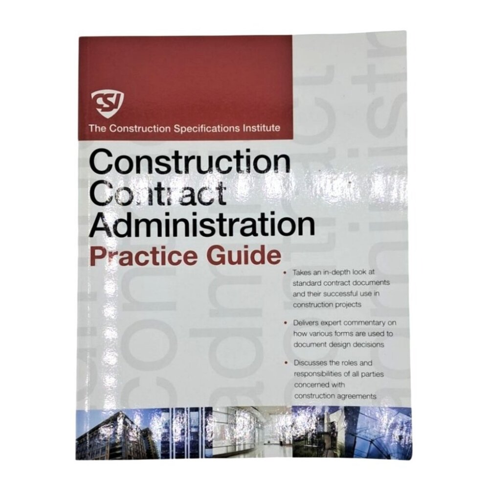 Construction Contract Administration Practice Guide By The Construction Specific
